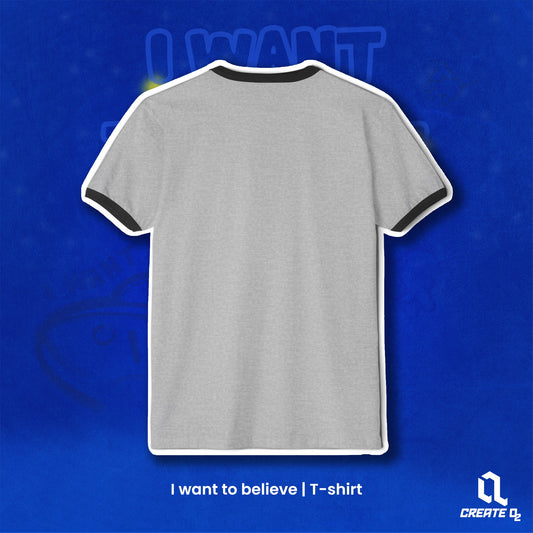 I want to Believe Cotton ringer T-shirt