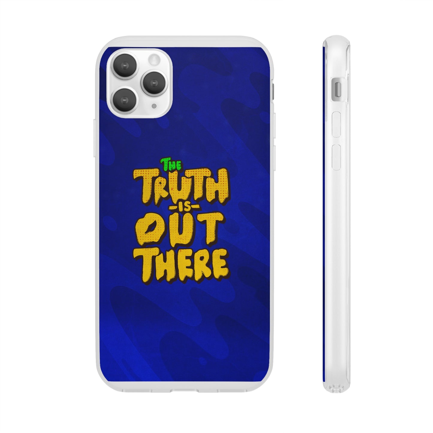 “The Truth Is Out There” iPhone Flexi Cases