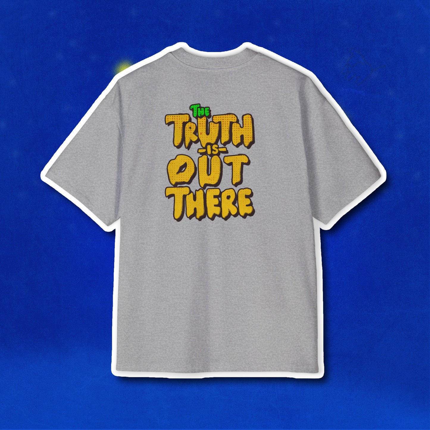 'The truth is out there' Men's Heavy Oversized Tee