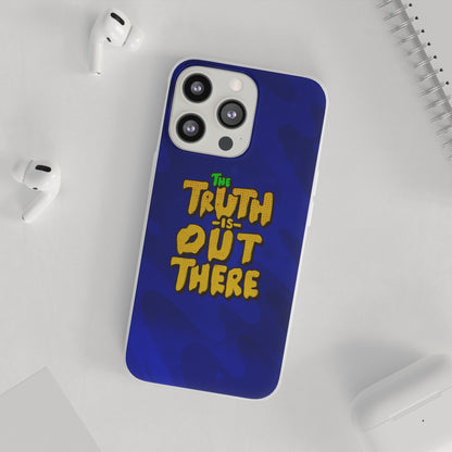 “The Truth Is Out There” iPhone Flexi Cases